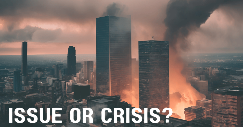 When an issue becomes a crisis